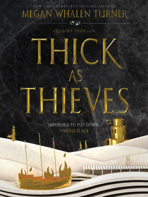 Title details for Thick as Thieves by Megan Whalen Turner - Available
